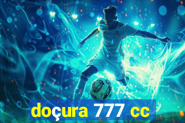 doçura 777 cc